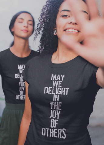 May We Delight in the Joy of Others Adult Capsleeve Tee