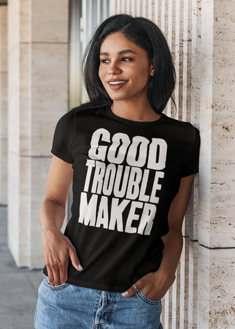 Good Trouble Maker Adult Capsleeve Tee