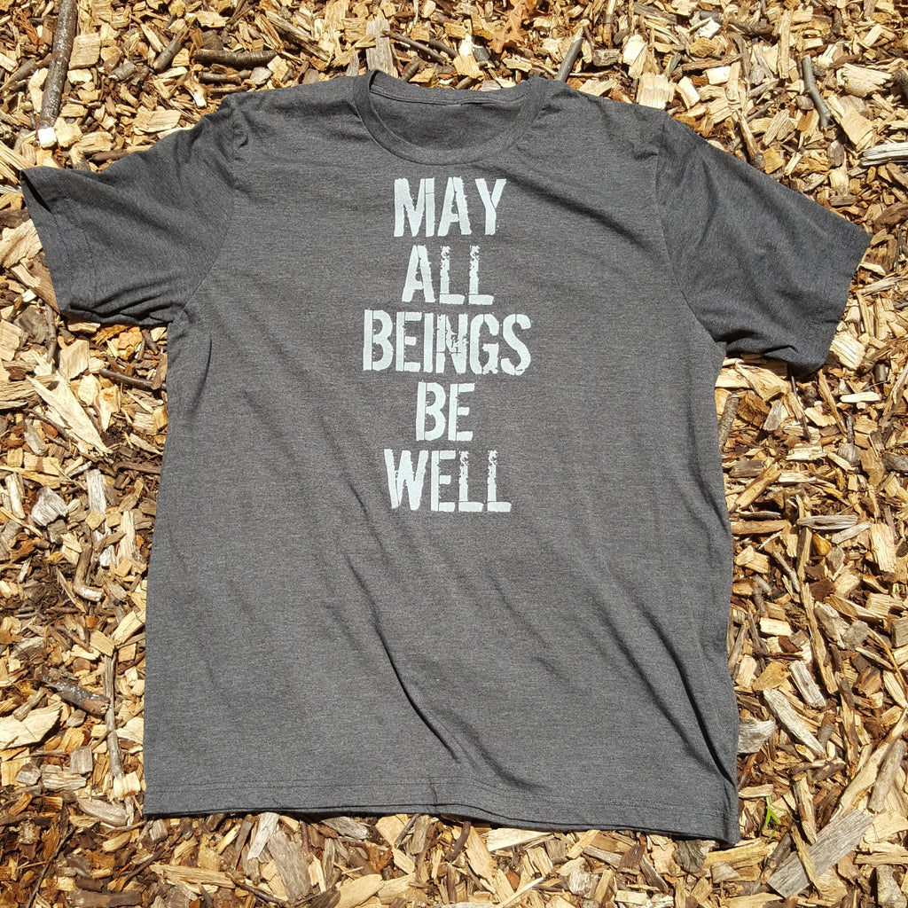May All Beings Indeed Be Well