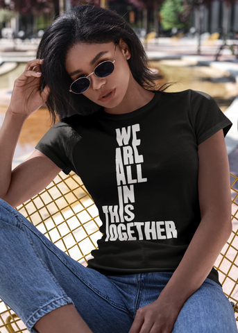 We Are All In This Together Adult Capsleeve Tee
