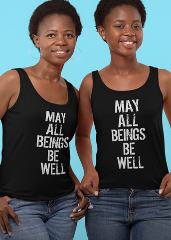 May All Beings Be Well Adult Unisex Tank