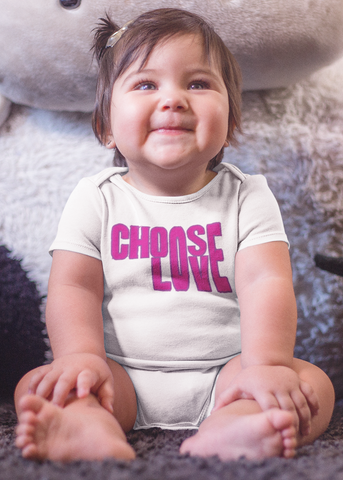 Choose Love Baby Onesie