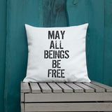 May All Beings Be Well + Free Pillow