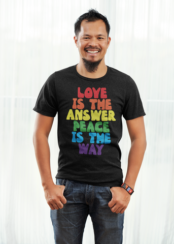 Love is the Answer Peace is the Way Adult Unisex Crew